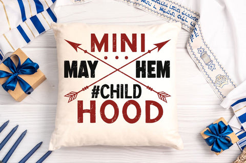 Mini mayhem #child hood SVG Designangry 