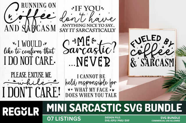 Mini Sarcastic svg Bundle SVG Regulrcrative 