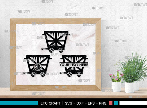Mining Cart Monogram, Mining Cart Silhouette, Mining Cart SVG, Mining Cart Svg, Shovel Svg, Axe Shovel Svg, SB00007 SVG ETC Craft 