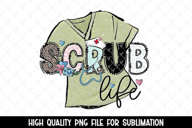 Mint Green Scrub Life Nurse Sublimation PNG Sublimation BijouBay 