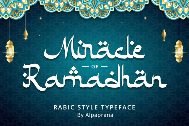 Miracle Ramadhan - Arabic Style Font Font Alpaprana Studio 