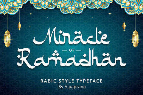 Miracle Ramadhan - Arabic Style Font Font Alpaprana Studio 