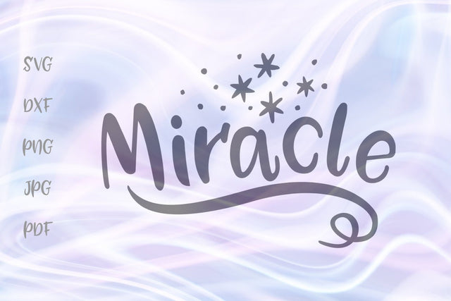 Miracle Sign SVG, PNG, DXF, PDF, JPG SVG Digitals by Hanna 