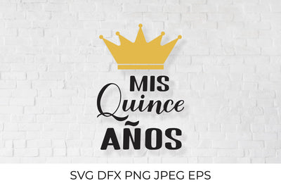 Mis Quince Anos lettering. Quinceanera quote SVG LaBelezoka 