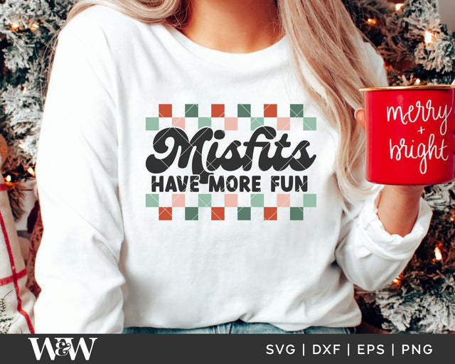 Misfits Have More Fun SVG | Checkered Christmas Shirt SVG Wood And Walt 