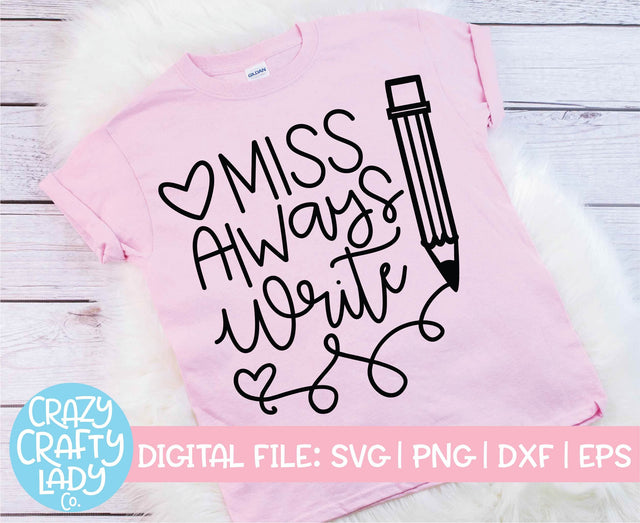 Miss Always Right | Teacher | School Quote SVG Cut File SVG Crazy Crafty Lady Co. 
