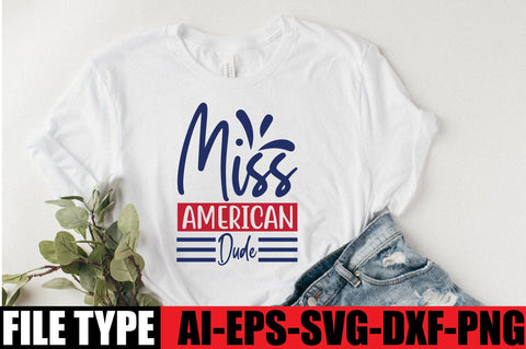 Miss American Dude SVG SVGista 