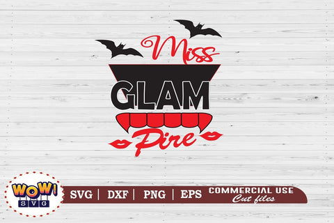 Miss glampire svg, dxf, png, Vampire svg, Boo, Halloween cutting file, 31st october svg, Halloween svg, Halloween cricut file, halloween SVG Wowsvgstudio 