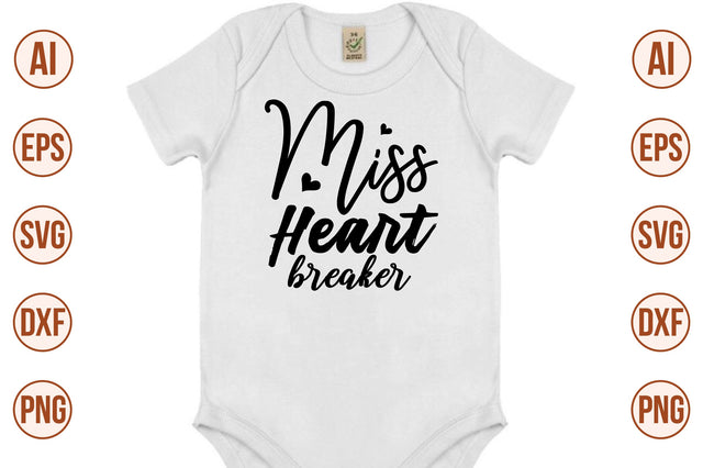 Miss heart breaker svg SVG nirmal108roy 