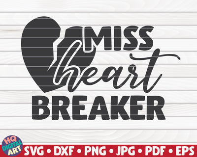 Miss Heartbreaker SVG | Valentine's Day quote SVG HQDigitalArt 
