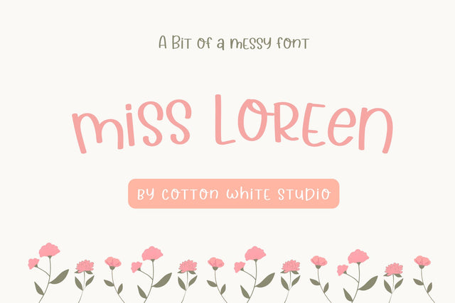 Miss Loreen Font Cotton White Studio 