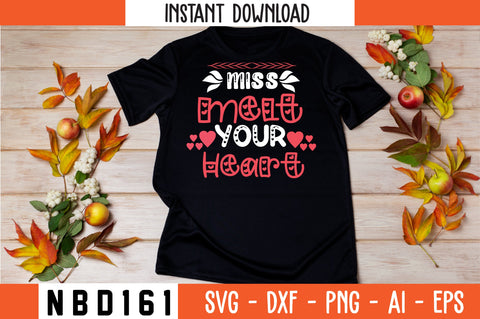 miss melt your heart Svg Design SVG Nbd161 