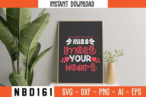 miss melt your heart Svg Design SVG Nbd161 