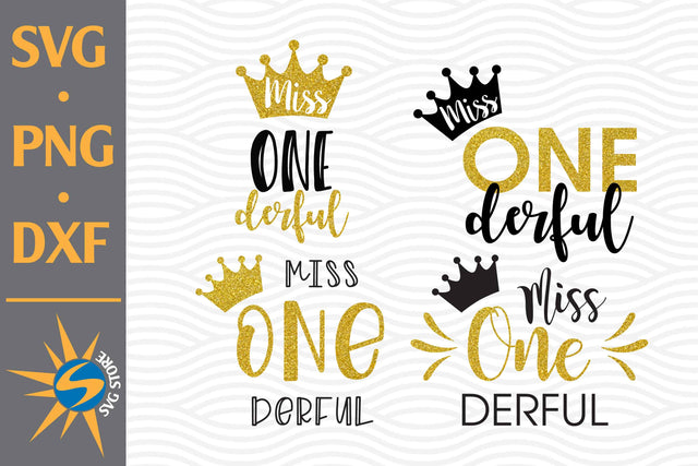 Miss Onederful SVG, PNG, DXF Digital Files Include SVG SVGStoreShop 