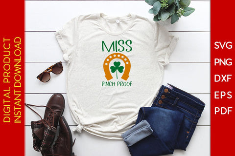 Miss Pinch Proof St Patrick's Day SVG PNG PDF Cut File SVG Creativedesigntee 
