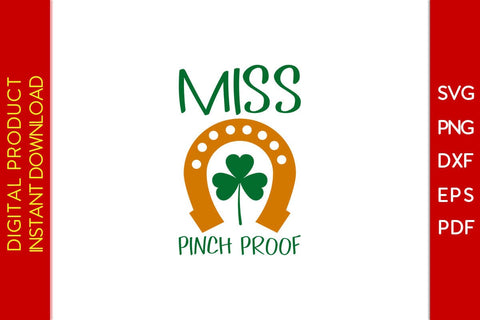 Miss Pinch Proof St Patrick's Day SVG PNG PDF Cut File SVG Creativedesigntee 