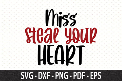 Miss steal your heart SVG SVG orpitasn 