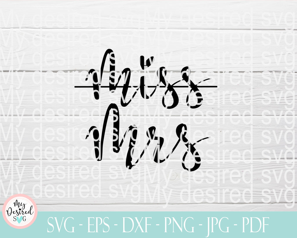 Miss Mrs SVG, Future Mrs, Files for Cameo Cricut, Svg Files for Cricut ...