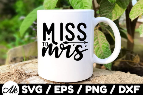 Miss to mrs svg SVG akazaddesign 