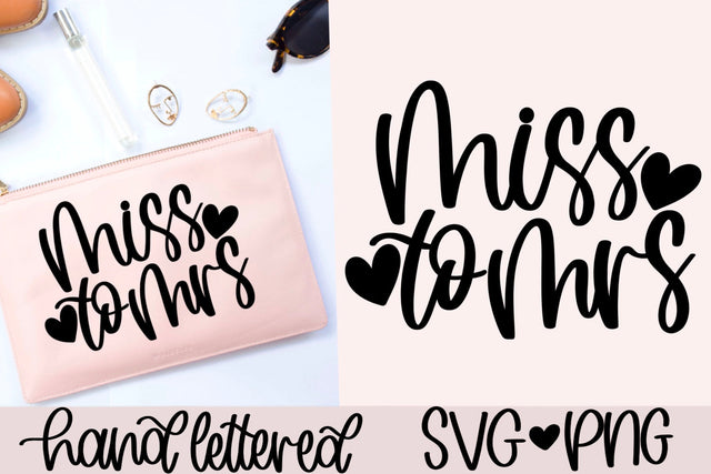 Miss to mrs SVG SVG AnitaAlyiaLettering 