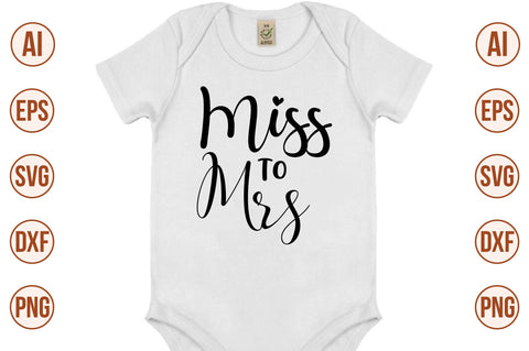 Miss to Mrs svg SVG nirmal108roy 