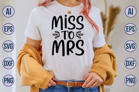 Miss to Mrs svg SVG orpitasn 