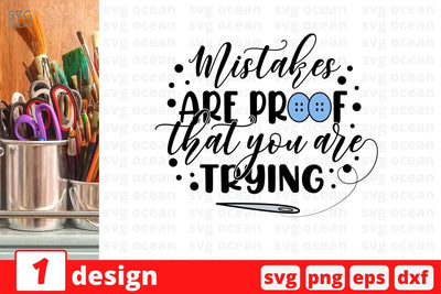 Mistakes are proof that you are trying SVG Cut File SVG SvgOcean 