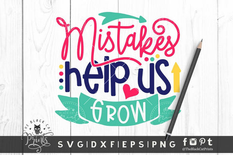Mistakes Help Us Grow cut file SVG TheBlackCatPrints 