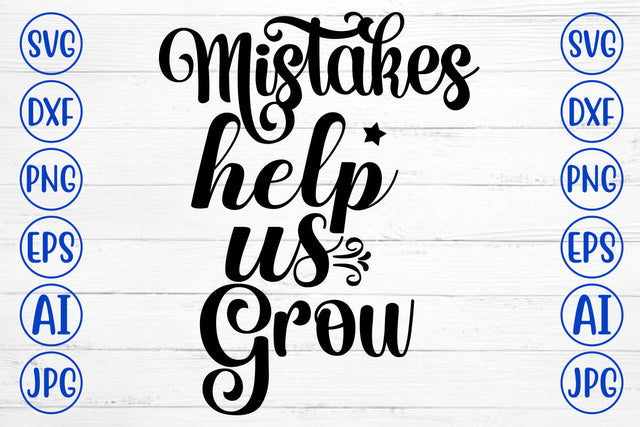 Mistakes Help Us Grow SVG Cut File SVG Syaman 