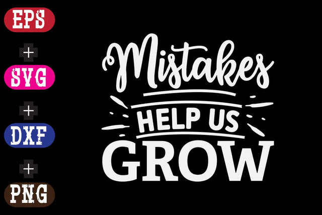 Mistakes help us grow SVG Nurstore 