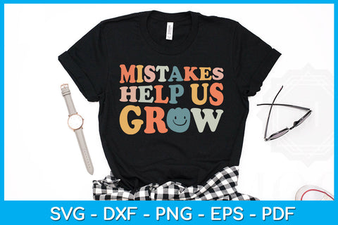 Mistakes Help Us Grow SVG PNG PDF Cut File SVG Creativedesigntee 