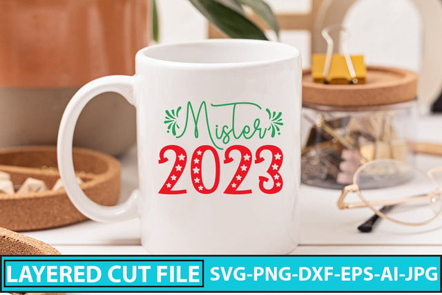 Mister 2023 SVG Cut File SVG Syaman 