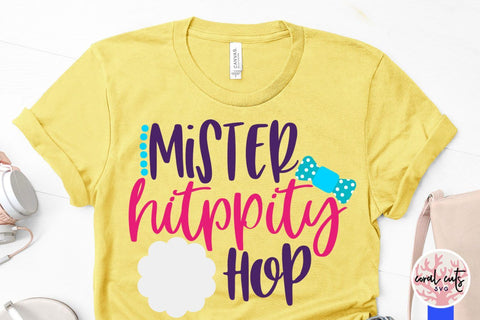 Mister Hippity hop – Easter SVG EPS DXF PNG Cutting Files SVG CoralCutsSVG 