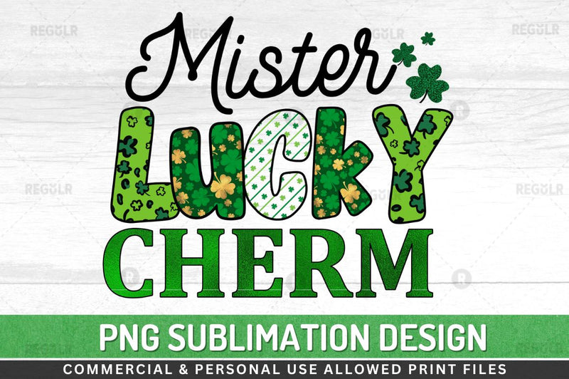 Mister lucky cherm Sublimation PNG Sublimation Regulrcrative 