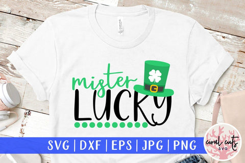 Mister lucky - St Patricks Day SVG EPS DXF SVG CoralCutsSVG 