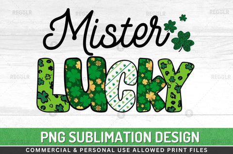 Mister lucky Sublimation PNG Sublimation Regulrcrative 