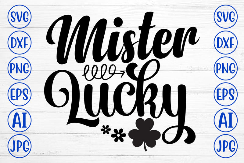 Mister Lucky SVG Cut File SVG Syaman 
