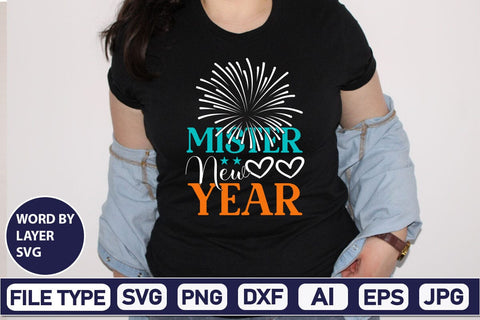 Mister New Year SVG Cut File SVGs,Quotes and Sayings,Food & Drink,On Sale, Print & Cut SVG DesignPlante 503 