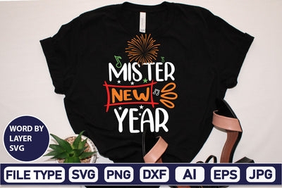 Mister New Year SVG Cut File SVGs,Quotes and Sayings,Food & Drink,On Sale, Print & Cut SVG DesignPlante 503 