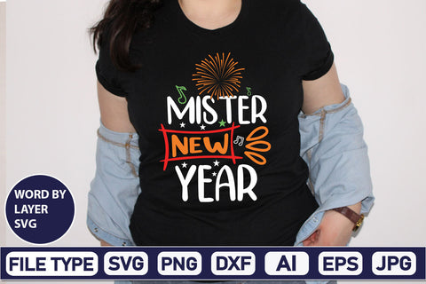 Mister New Year SVG Cut File SVGs,Quotes and Sayings,Food & Drink,On Sale, Print & Cut SVG DesignPlante 503 