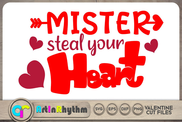 Mister steal your heart SVG, SVG Artinrhythm shop 