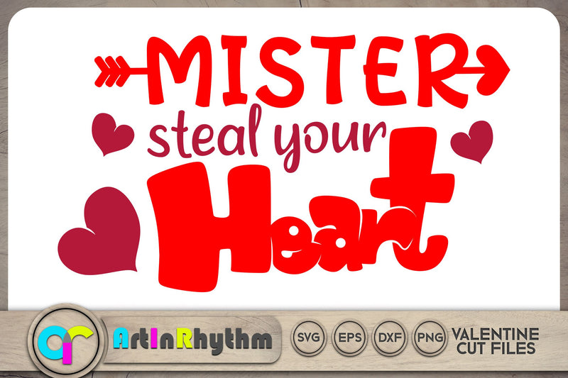 Mister steal your heart SVG, SVG Artinrhythm shop 