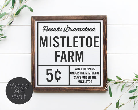 Mistletoe Farm SVG | Christmas Cut File | Holiday Vintage Design | Stencil Wood Sign | Printable Wall Art | Funny Couples Winter Design SVG Wood And Walt 