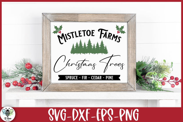 Mistletoe Farms Christmas Tree SVG | Christmas Sign Cut File SVG B Renee Design 