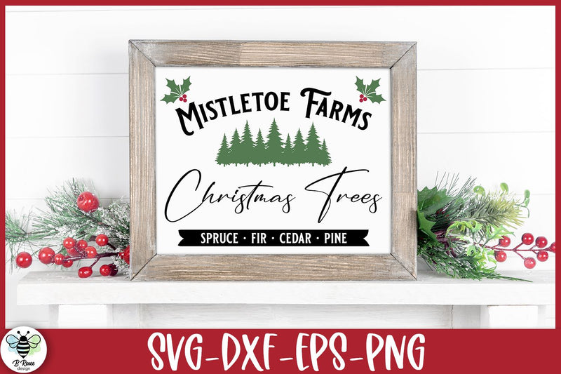 Mistletoe Farms Christmas Tree SVG | Christmas Sign Cut File SVG B Renee Design 