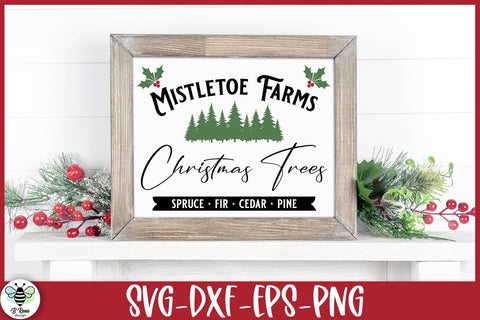Mistletoe Farms Christmas Tree SVG | Christmas Sign Cut File SVG B Renee Design 