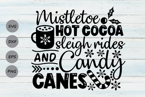 Mistletoe Hot Cocoa Sleigh Rides Candy Canes| Christmas SVG Cutting Files. SVG CosmosFineArt 