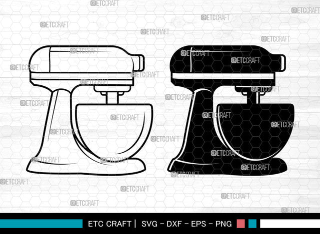Mixer SVG, Mixer SVG, Stand Mixer Svg, Kitchen Electric Mixer Svg, Mixer Icon Svg, Kitchenaid Svg, Mixer SVG ETC Craft 