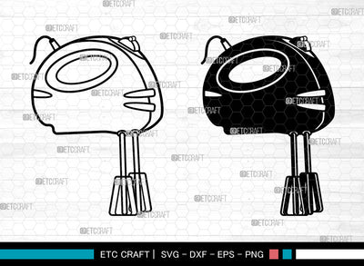 Mixer SVG, Stand Mixer Svg, Kitchen Electric Mixer Svg, Mixer Icon Svg, Kitchenaid Svg, Mixer SVG ETC Craft 