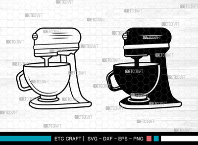 Mixer SVG, Stand Mixer Svg, Kitchen Electric Mixer Svg, Mixer Icon Svg, Kitchenaid Svg, Mixer SVG ETC Craft 